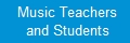 Music teachers and students